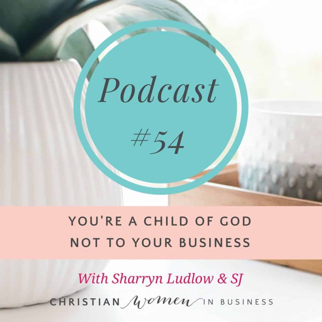 you're a child of God not to your business