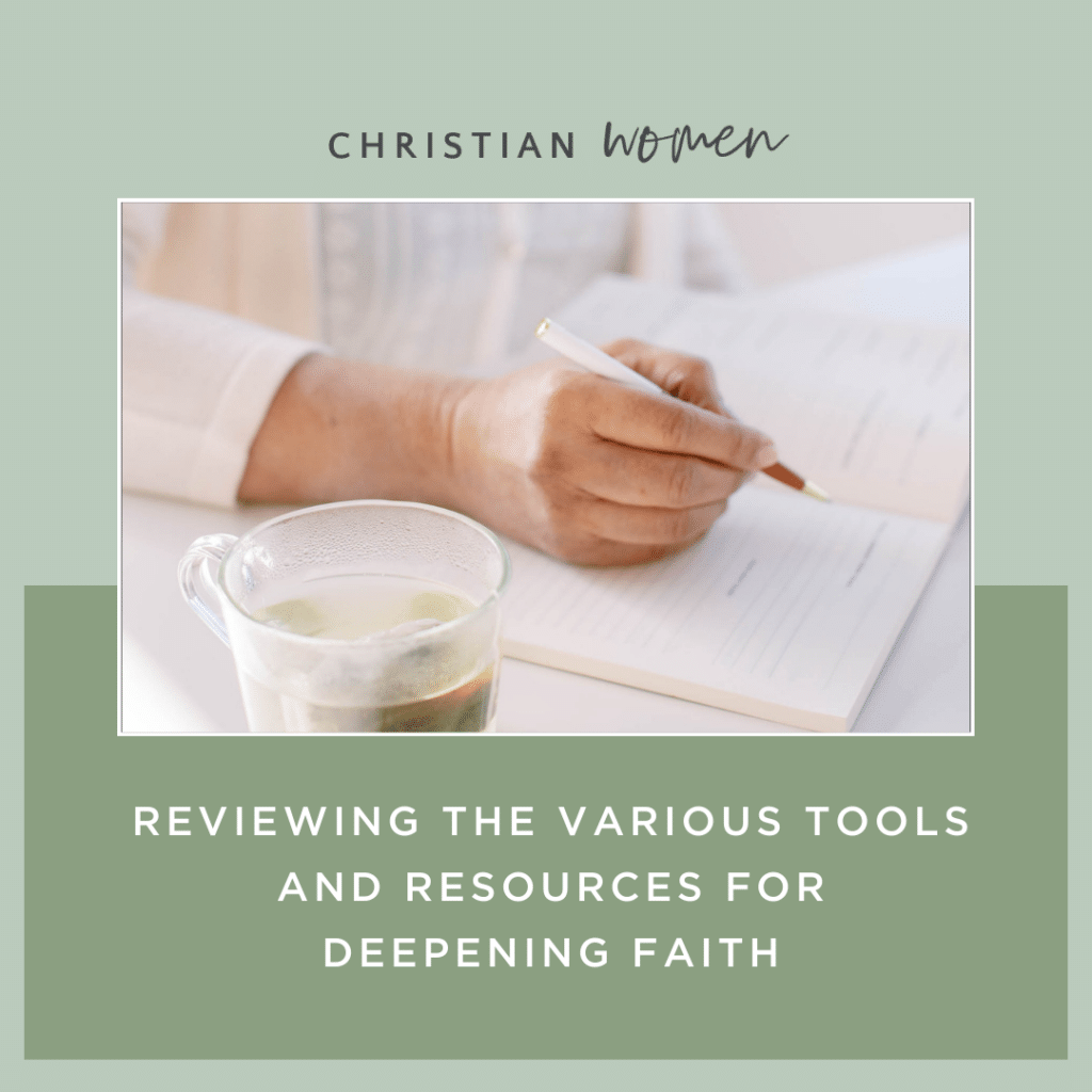 Reviewing the Various Tools and Resources for Deepening Faith